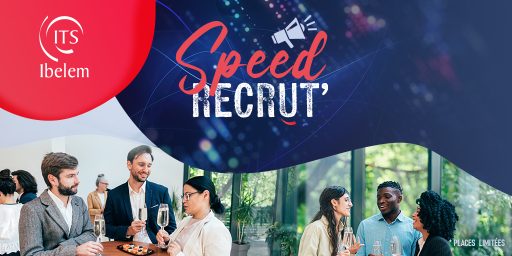 Participez au Speed Recrut’ d’ITS Ibelem le 13 mars 2025